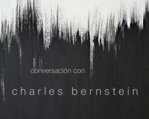 Conversación con Charles&nbsp;Bernstein